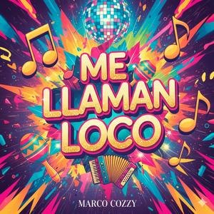 me llaman loco (Special Version Cumbia)
