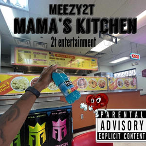 Mama's Kitchen (Explicit)