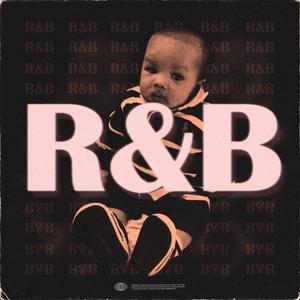 R & B (Explicit)