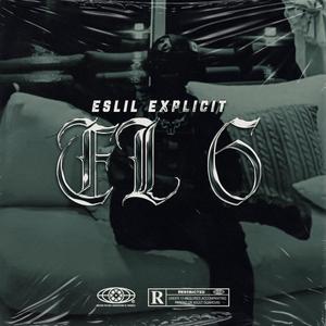 El 6 (Explicit)