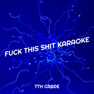 **** This **** Karaoke (Explicit)