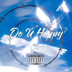 Do U Happy?