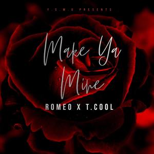 Make Ya Mine (Explicit)