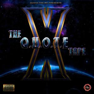 The Q.U.O.T.E Tape (Explicit)