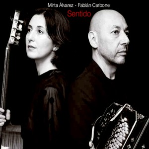 ARGENTINA Mirta Álvarez / Fabian Carbone: Sentido