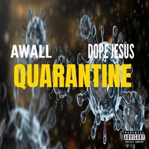 Quarantine (Explicit)