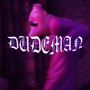 DUDE MAN FUNK (SLOWED) (Explicit)