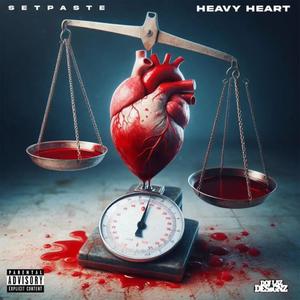 Heavy Heart (Explicit)