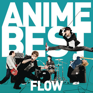 フロウアニメベスト (FLOW ANIME BEST)