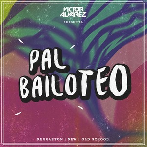 Pal Bailoteo