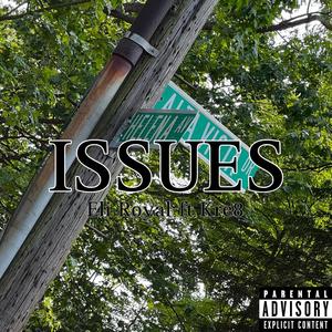 Issues (feat. Kre8) [Explicit]