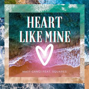 heart like mine (feat. Squares)