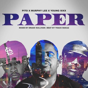 Paper (feat. Murphy Lee & Young Six)