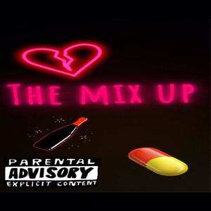 The Mix Up (Explicit)