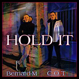 HOLD IT (feat. C.O.T)