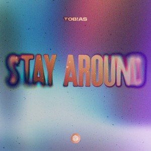 Stay Around (Extended Mix)