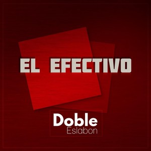 El Efectivo (Explicit)