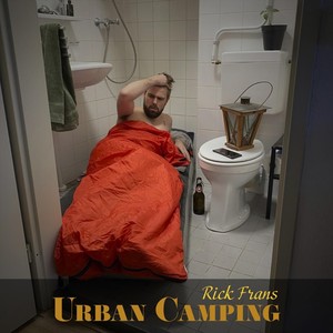 Urban Camping (Explicit)