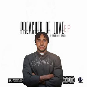 Preacher Of Love (Explicit)