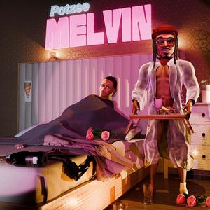 Melvin (feat. Chocolate Tai) [Explicit]