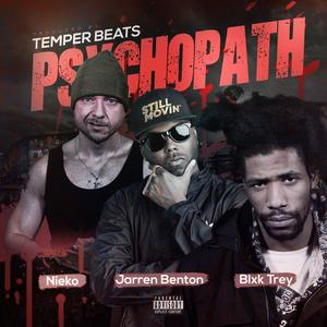 Psychopath (feat. Jarren Benton) (Explicit)