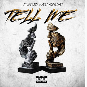 Tell Me (Explicit)