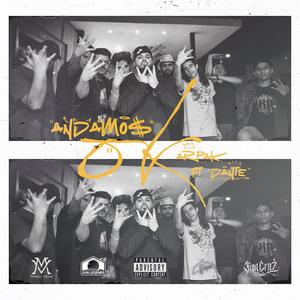 ANDAMOS OK (FEAT.DANTE) (Explicit)