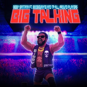 Big Talking (Explicit)