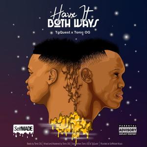 Have It Both Ways (Explicit)