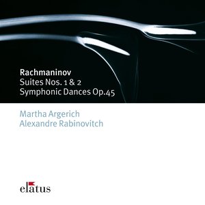 Rachmaninov : Suites 1 & 2, Symphonic Dances Op.45