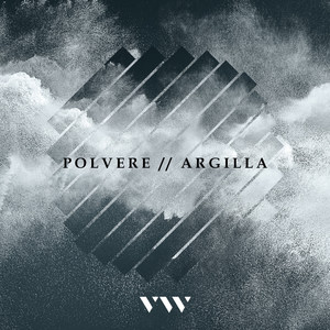 Polvere / / Argilla