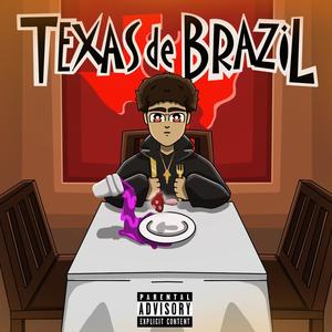 Texas de Brazil (Explicit)