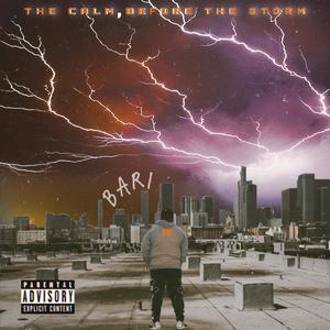 The Calm, Before the Storm (Explicit)