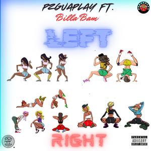 Left Right (feat. Billa Bam) (Explicit)