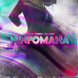 NINFOMANA (Explicit)