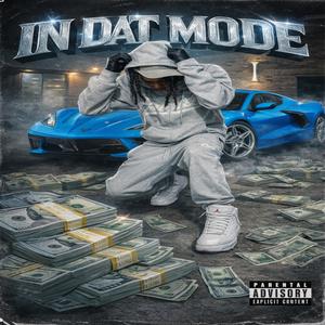 In Dat Mode (Explicit)