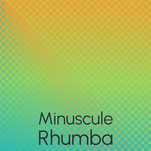 Minuscule Rhumba