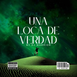 Una Loca De Verdad