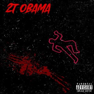 2T Obama (Explicit)