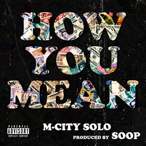 How You Mean (Explicit)