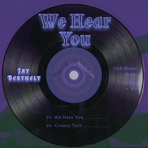 We Hear You (Original Mix)