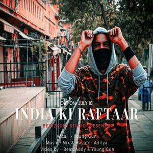 India Ki Raftaar (feat. Young Gun)
