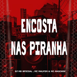 Encosta Nas Piranha (Explicit)