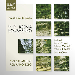 Fenêtre sur le jardín, Czech Music for Piano Solo