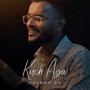 Salman SV - Kuch Aisa