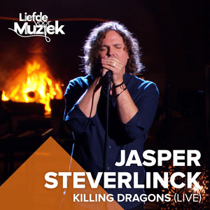 Killing Dragons (Uit Liefde Voor Muziek) (Live)