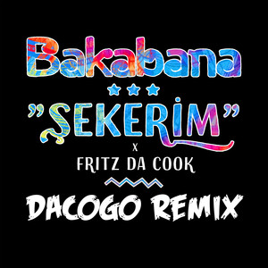 ŞEKERIM (DaCoGo Remix)