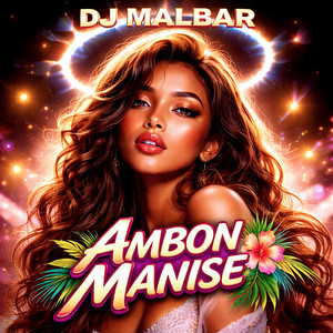AMBON MANISE (Remix)