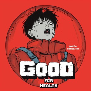 GOOD FOR HEALTH, BAD FOR EDUCATION