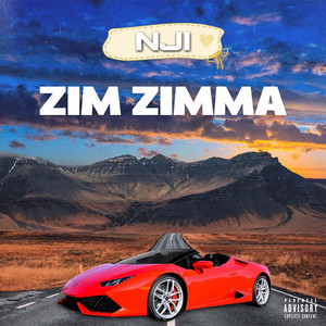 Zim Zimma (Explicit)